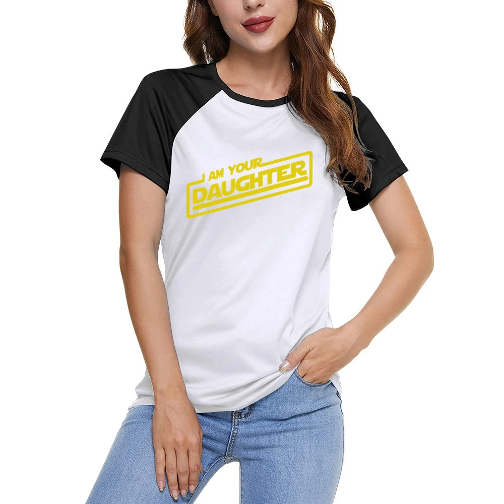 I am your Daughter funny star wars geek skywalker Women Ladies Short Sleeve T-Shirt