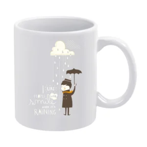 I like people who smile when it's raining White Mug