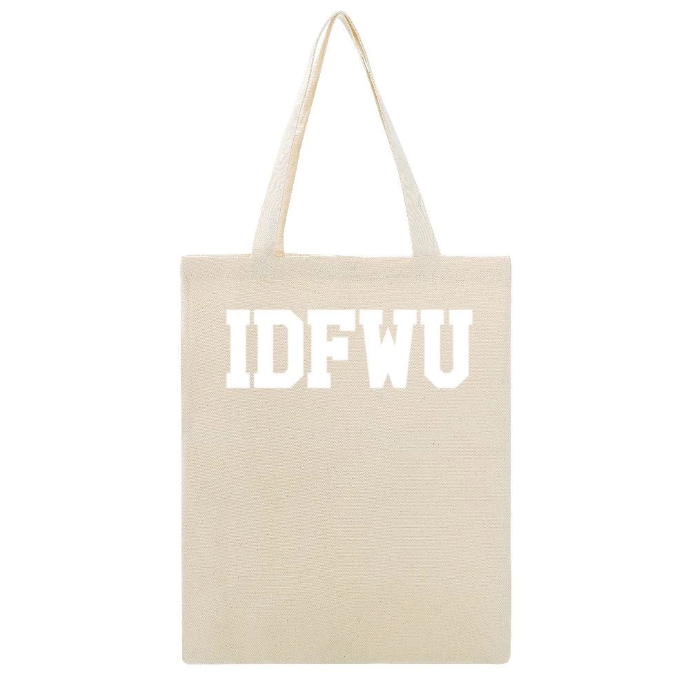 IDFWU I Dont Fuck With You Funny Rap Music Graphic Beige Canvas Tote Shopping Bag