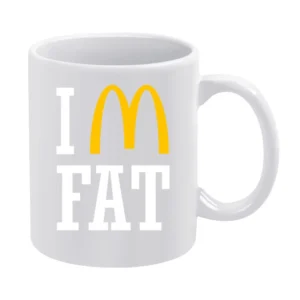 Im Fat Funny Fast Food White Mug
