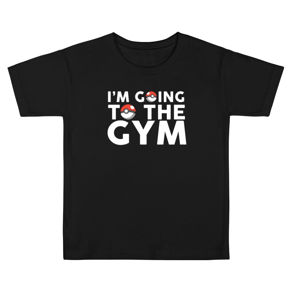 Im Going To The Gym Fun Pokemon Go Apparel Tee Shirt Kids Boys Girls T-Shirt