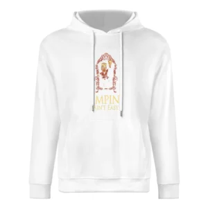 Impin' Ain't Easy Game of Thrones European Size Men Hoodie