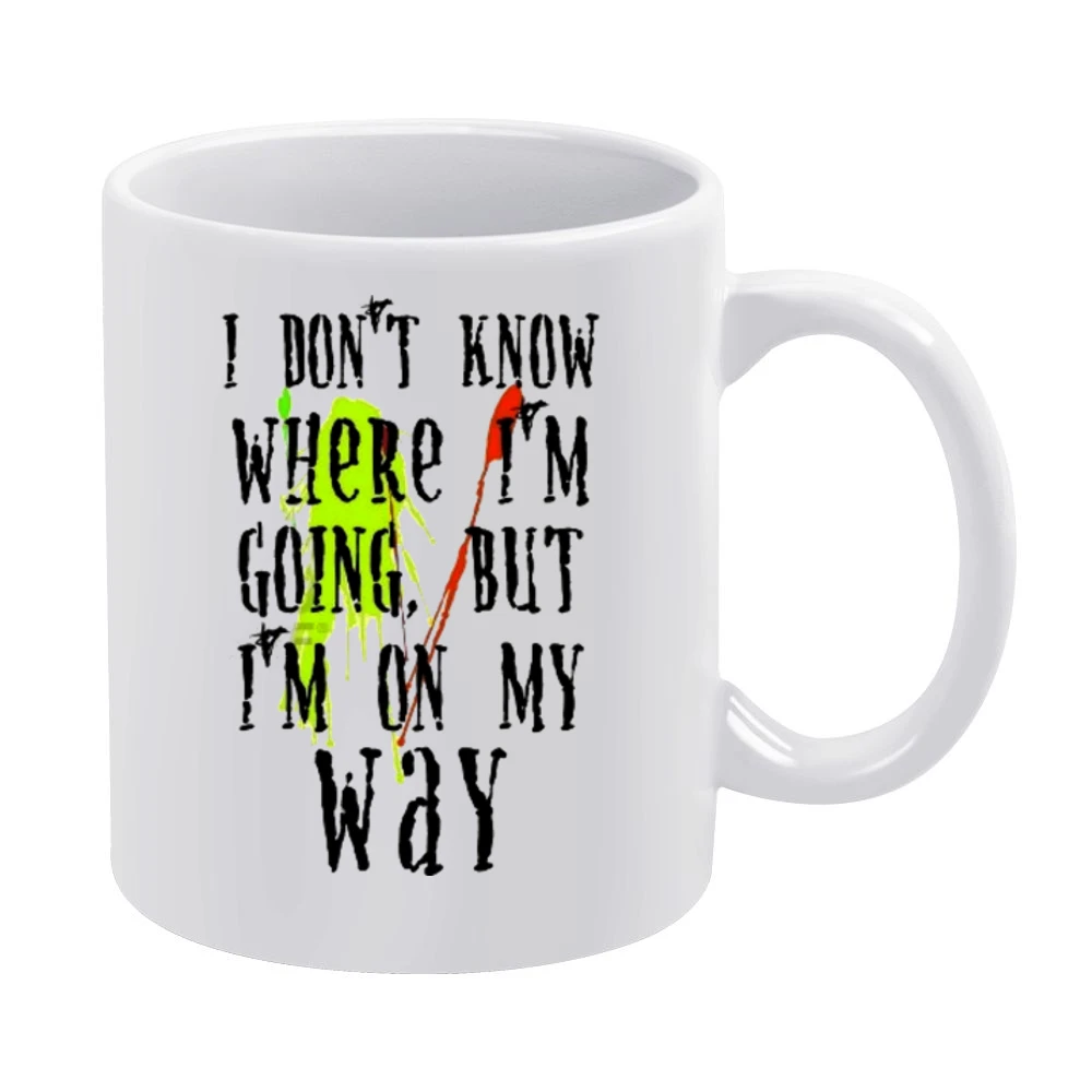 Ink stains - I dont know where i'm going but i'm on my way White Mug