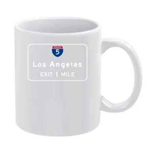 Interstate 5 Highway Sign Los Angeles California Exit 1 Mile Graphic T White Mug