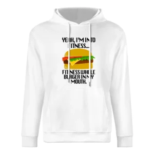 Into Fitness Whole Burger In My Mouth Funny Graphic Tee Shirt European Size Men Hoodie