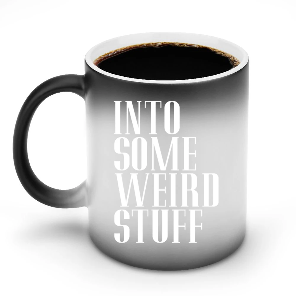 Into Some Weird Stuff Funny Graphic Discoloration Mug