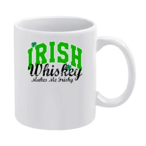 Irish Whiskey Makes Me Frisky Funny Tee Shirt White Mug