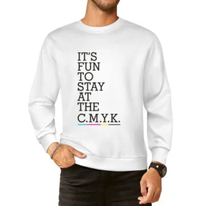 Its Fun To Stay At The CMYK Graphic Designer Tee Shirt European Size Pullover Sweater
