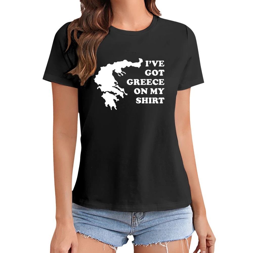 I've Got Greece On My Shirt Funny Asian Size Women Ladies T-shirt