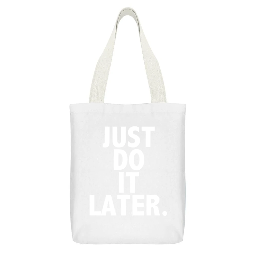 Just Do It Later Funny Parody Sports Graphic Tee Shirt White Canvas Tote Shopping Bag With Interior Pocket