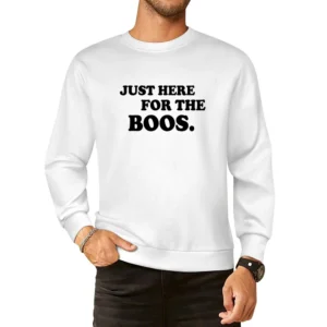 Just Here For The Boos Funny Halloween Popular Vanessa Hudgens European Size Pullover Sweater