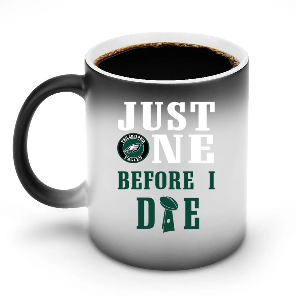 Just One Before I Die Football Team Philadelphia Discoloration Mug