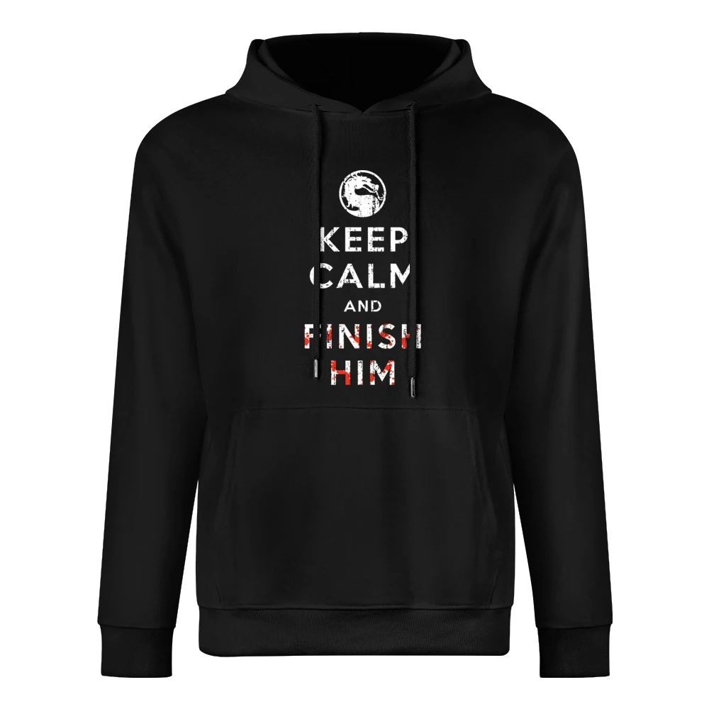 Keep Calm and Finish Him Mortal Kombat Funny Video Game European Size Men Hoodie