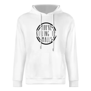 Killing Me Smalls Fun Popular Quote Graphic European Size Men Hoodie