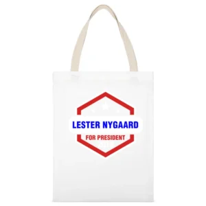 Lester Nygaard For President 2016 Fargo TV Show White Canvas Tote Shopping Bag
