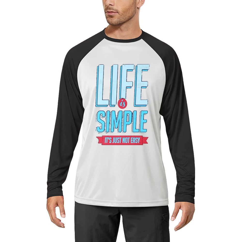 Life Is Simple It Is Just Not Easy Fun Motivational Vintage Style Grap Men Long Sleeve T-Shirt