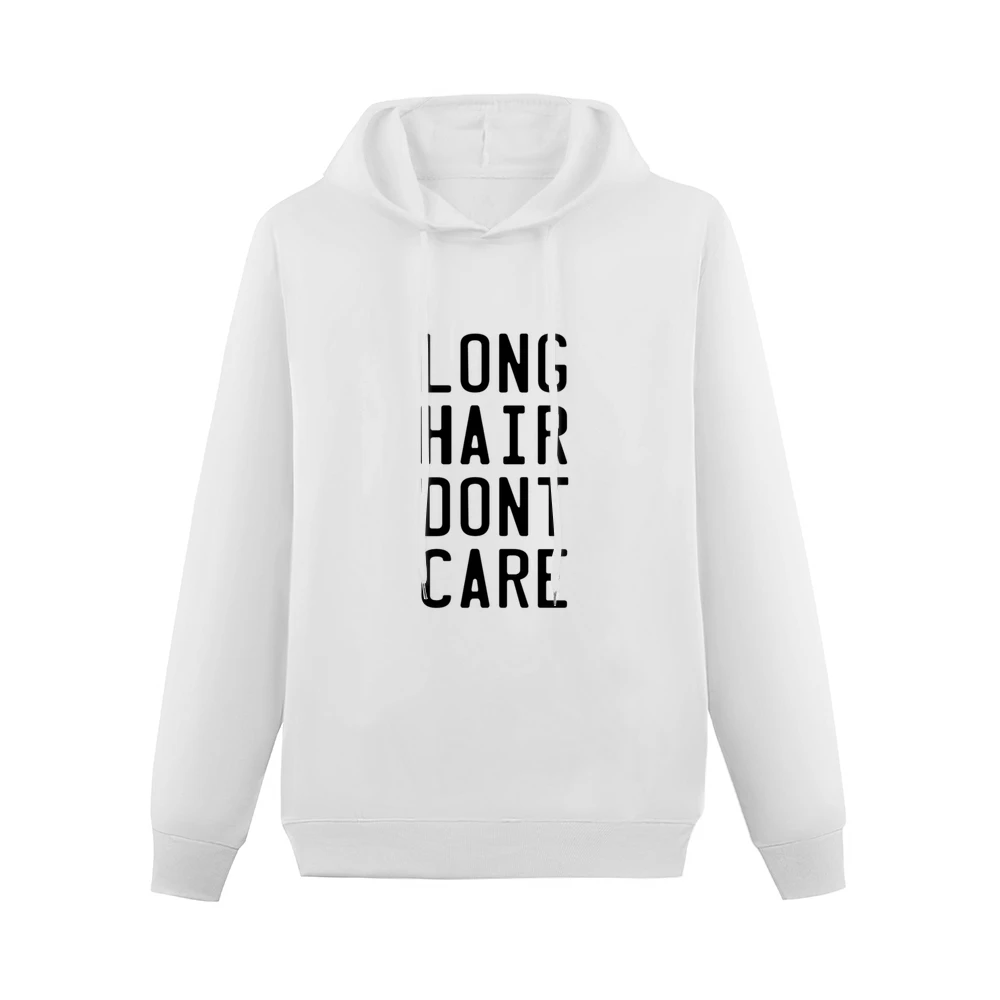 Long Hair Don't Care Cute Fun Graphic Tee Shirt Men Hoodie Without Pocket