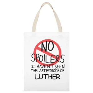 Luther No Spoilers Last Episode Tv Funny White Canvas Tote Shopping Bag