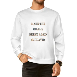 Make the Oilers Great Again #Mcdavid Tshirt European Size Pullover Sweater