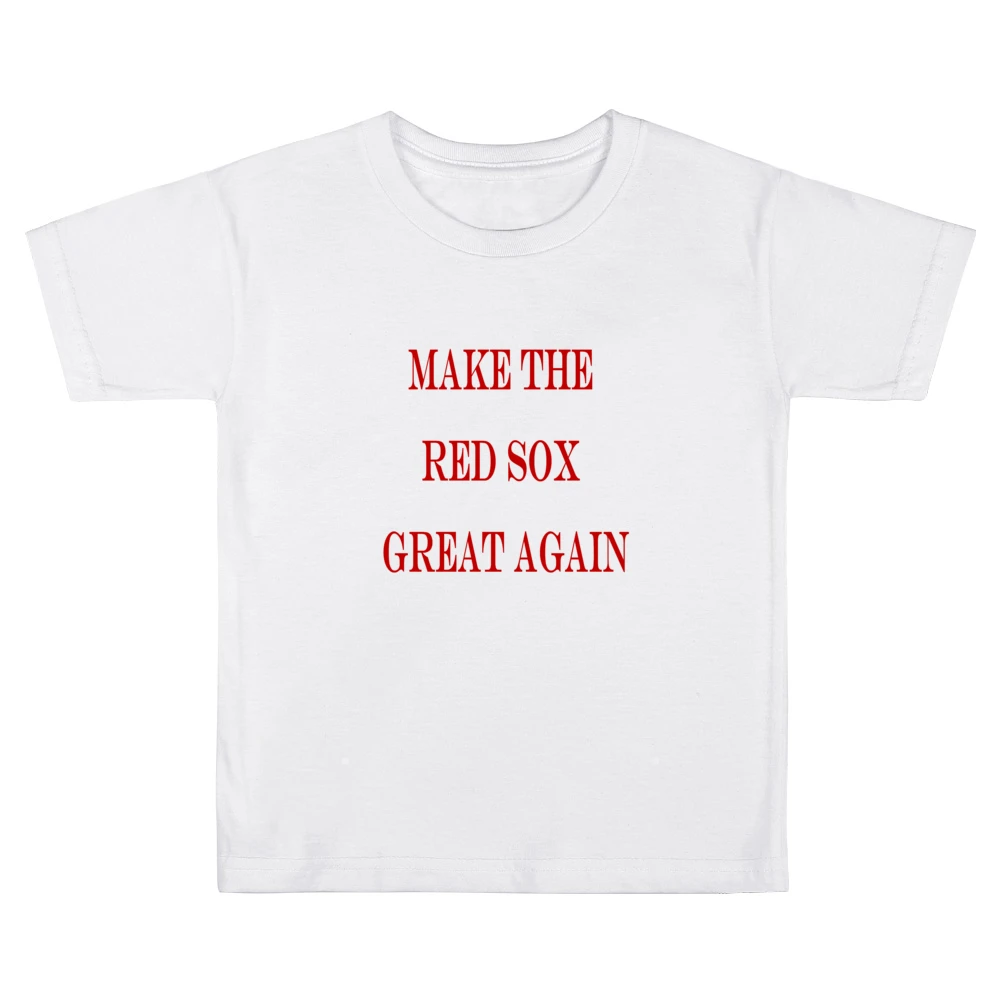 Make the Red Sox Great Again Tshirt (all colors and styles available) Kids Boys Girls T-Shirt