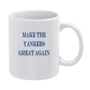 Make the Yankees Great again Tshirt (all colors and styles available) White Mug