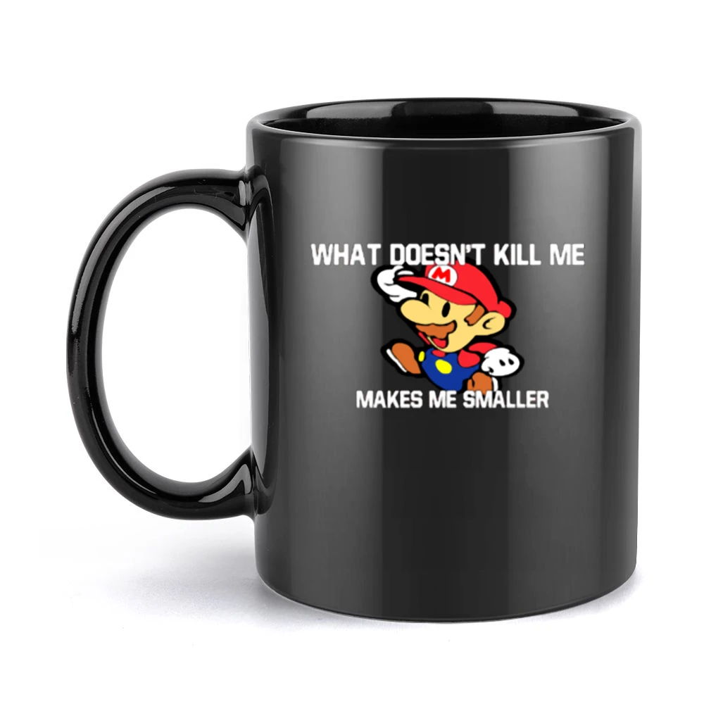 Makes Me Smaller Black Mug