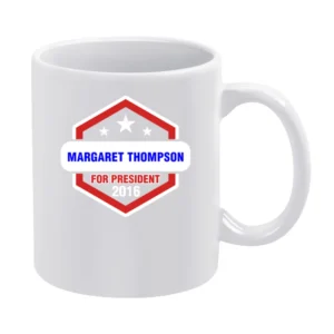 Margaret Thompson For President 2016 Boardwalk Empire TV Show White Mug