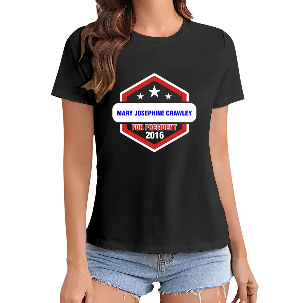 Mary Josephine Crawley For President 2016 Downton Abbey TV Show T Shir Asian Size Women Ladies T-shirt