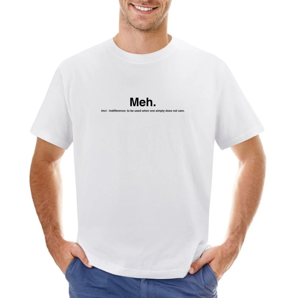 Meh text humor quotes typography Asian Size Men T-Shirt