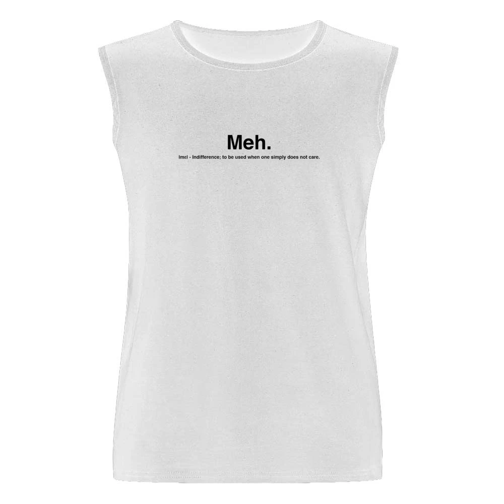 Meh text humor quotes typography Men Sleeveless T-Shirt