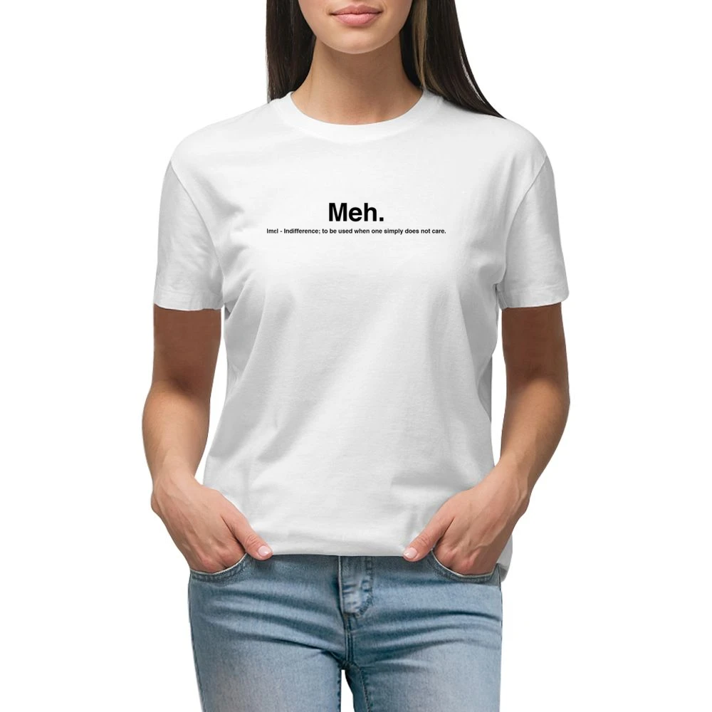 Meh text humor quotes typography Premium Women Ladies T-shirt