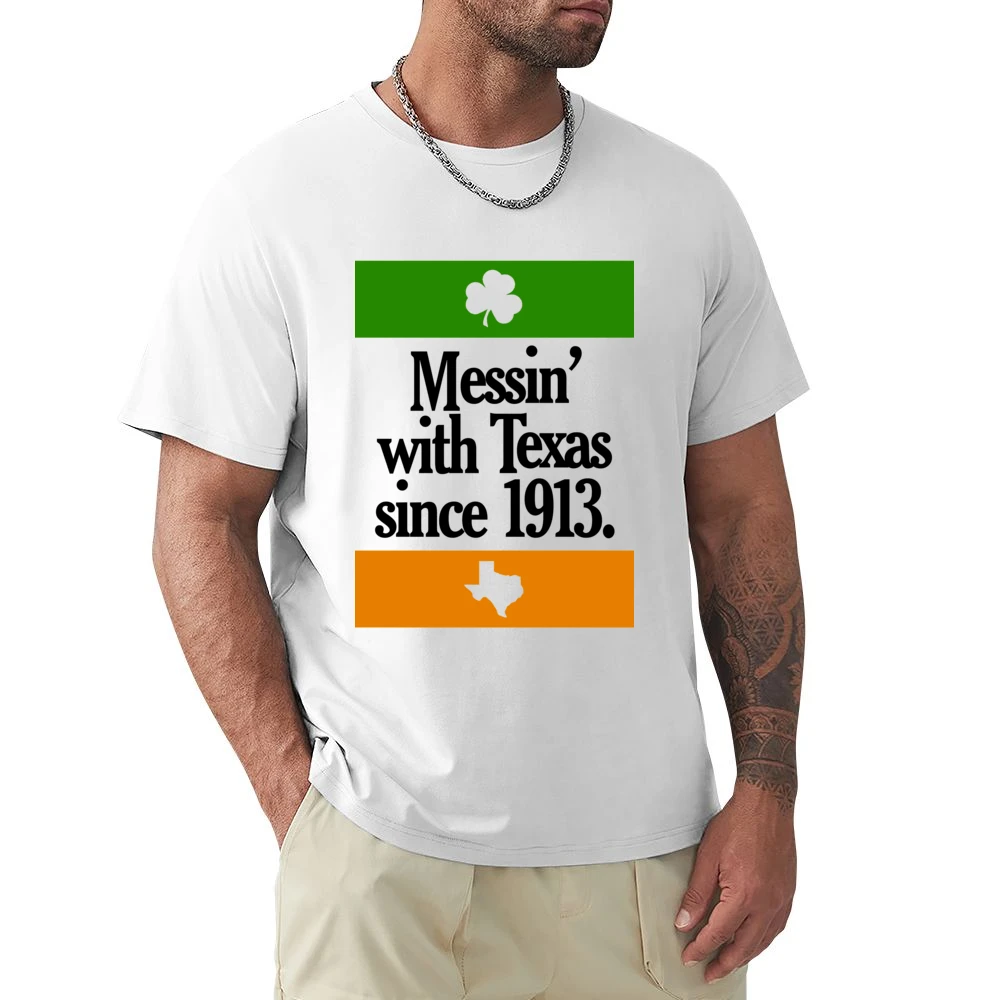 Messing With Texas Since 1913 Fun Irish Football Texas Graphic Tailgat Premium Men T-shirt