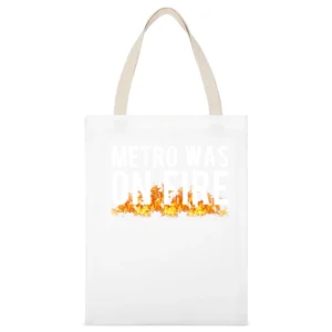 Metro Was On Fire Fun Washington DC News Graphic Tee Shirt White Canvas Tote Shopping Bag