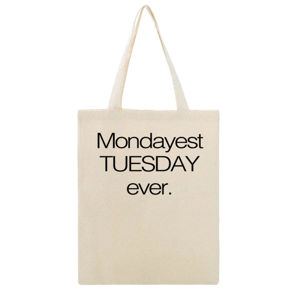 Mondayest Tuesday Ever Funny Monday Sucks Work Week Graphic Beige Canvas Tote Shopping Bag