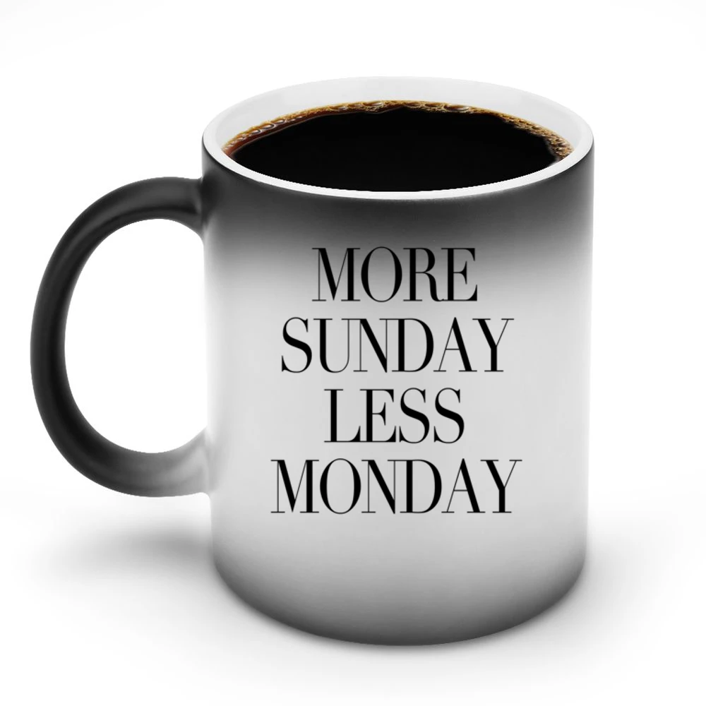 More Sunday Less Monday Funny Weekend Graphic Tee Shirt Discoloration Mug