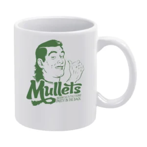 Mullets Funny Joke Retro 80s White Mug