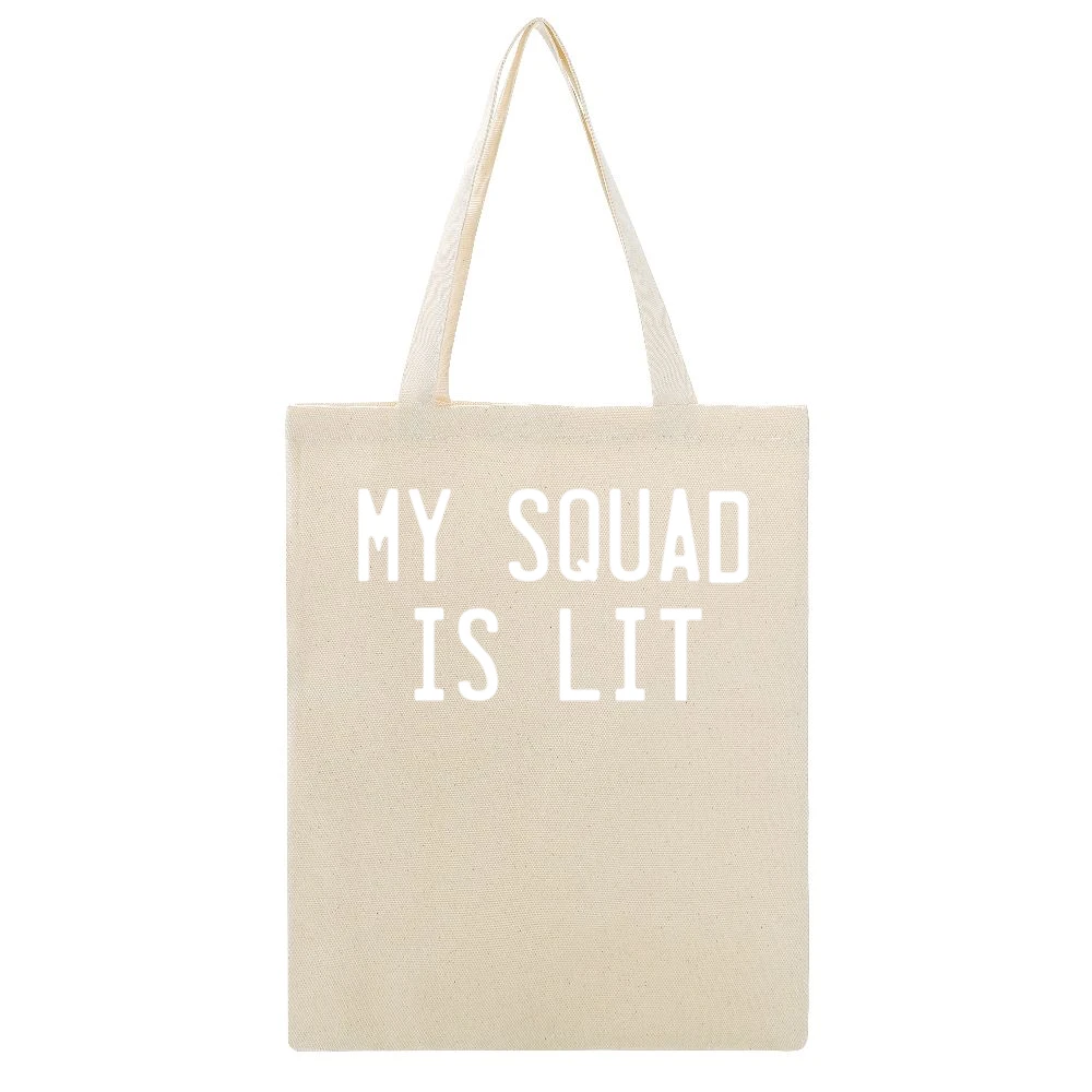 My Squad Is Lit Fun Popular Friends Graphic Tee Shirt Beige Canvas Tote Shopping Bag