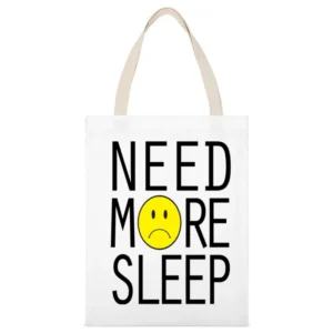 Need More Sleep Sad Face Fun Graphic Tee Shirt White Canvas Tote Shopping Bag
