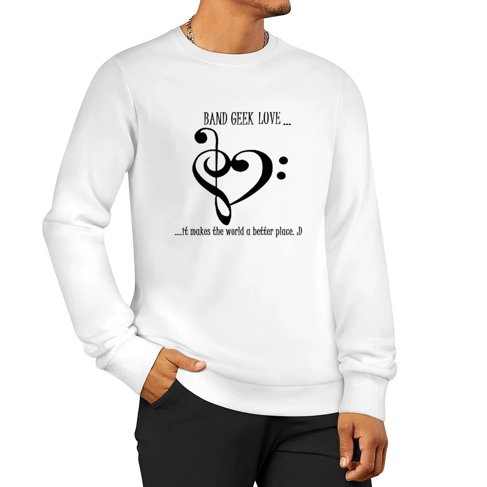 Nerd Band of Geek Loove it makes the world a better place Men Pullover Sweatshirt