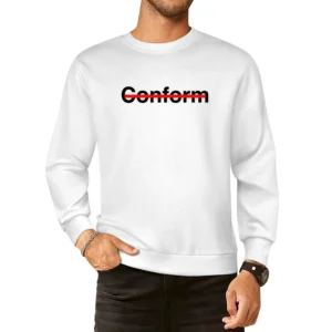 Never Conform Crossed Out Red Line Popular Fight Conformity European Size Pullover Sweater