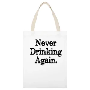 Never Drinking Again Funny Hangover Graphic Sunday Tee Shirt White Canvas Tote Shopping Bag