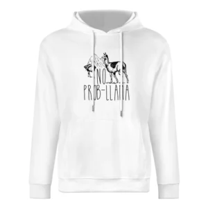 No Prob Llama Funny No Problem Graphic Tee Shirt European Size Men Hoodie