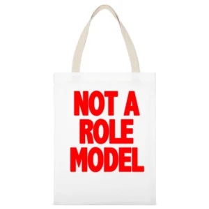 Not A Role Model Funny Beau Brooks Janoskians Popular White Canvas Tote Shopping Bag