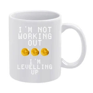 Not Working Out Im Levelling Up Star Coins Fun Tee Shirt White Mug