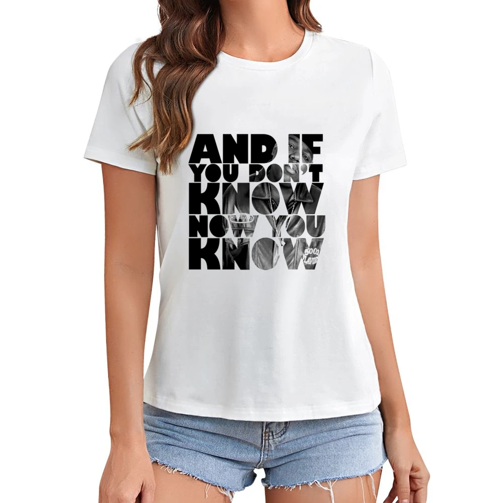 Now you Know- Biggie Tshirt Asian Size Women Ladies T-shirt