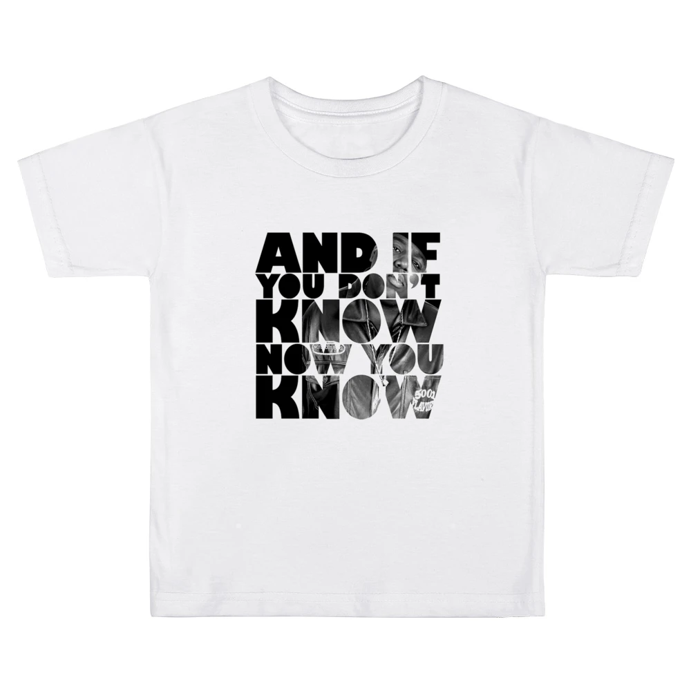 Now you Know- Biggie Tshirt Kids Boys Girls T-Shirt