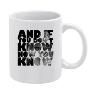 Now you Know- Biggie Tshirt White Mug