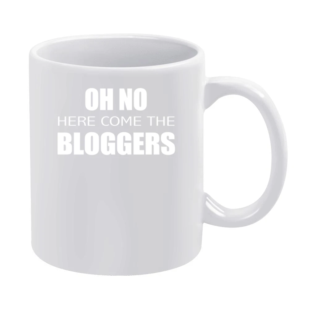 Oh No Here Come The Bloggers Funny Graphic Tee Shirt White Mug