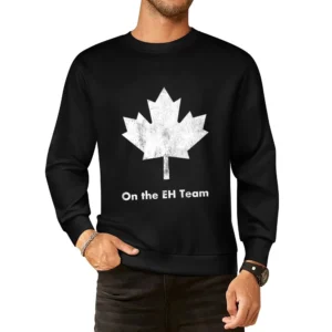 On The Eh Team Fun Canadian Graphic Canada Day Distressed European Size Pullover Sweater