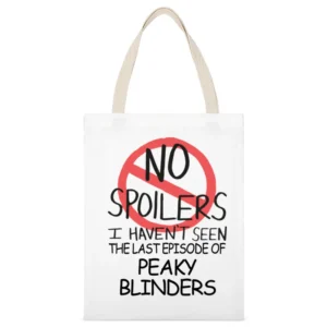 Peaky Blinders No Spoilers Last Episode Tv Funny White Canvas Tote Shopping Bag